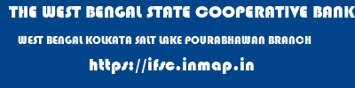 THE WEST BENGAL STATE COOPERATIVE BANK  WEST BENGAL KOLKATA SALT LAKE POURABHAWAN BRANCH  ifsc code